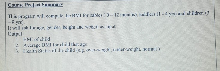 Solved write a BMI calculator for different ages of children | Chegg.com