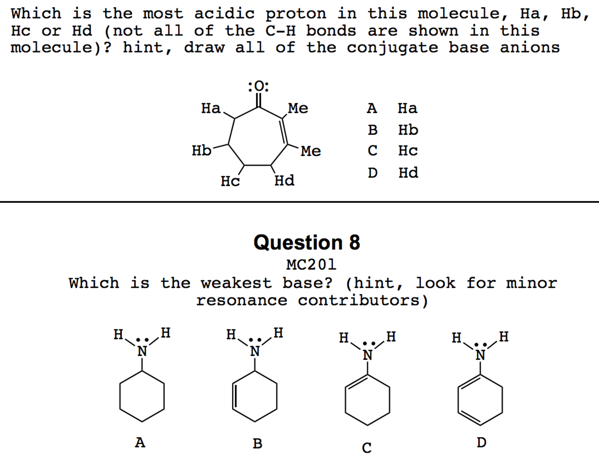 Solved Which Is The Most Acidic Proton In This Molecule, Ha, | Chegg.com