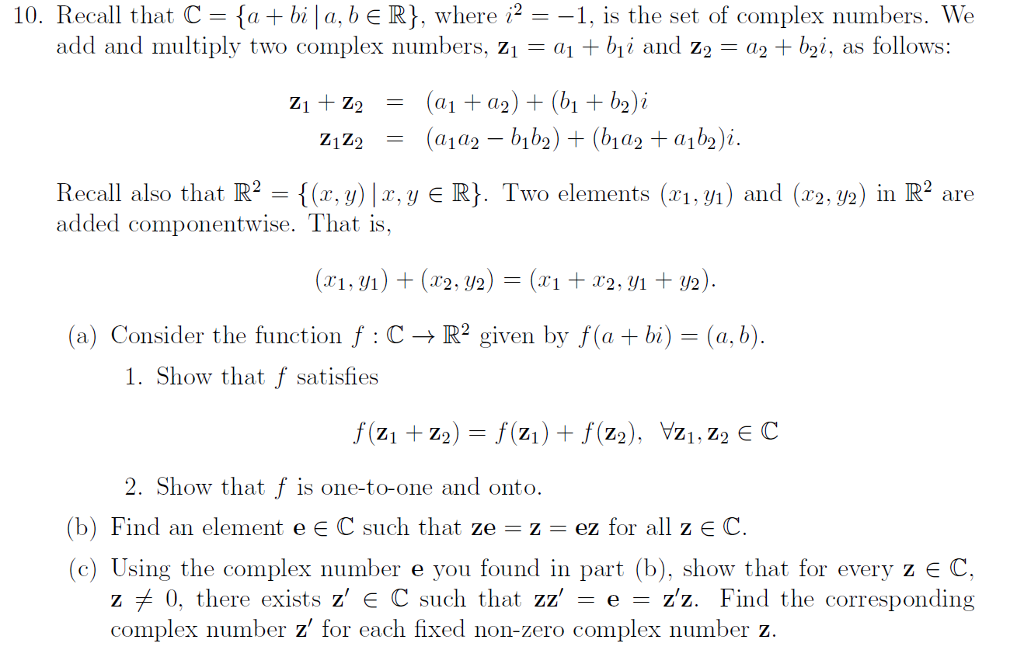 Solved Recall that C = {a + bi |a, b elementof R}, where i^2 | Chegg.com