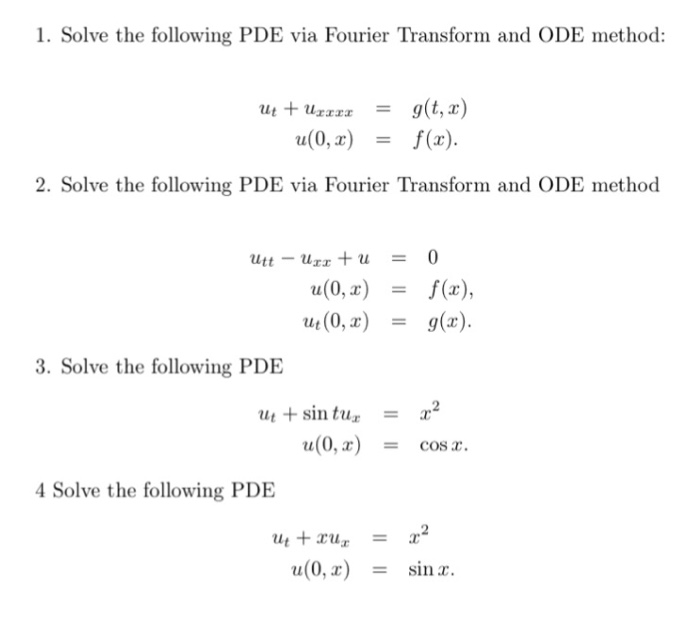 Solve The Following PDE Via Fourier Transformation | Chegg.com