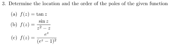 Solved 3. Determine the location and the order of the poles | Chegg.com
