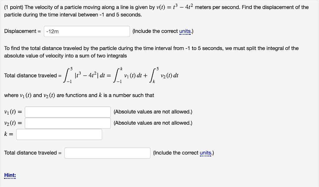Solved (1 point) The velocity of a particle moving along a | Chegg.com