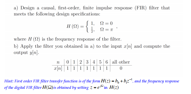 Solved Design a causal, first-order, finite impulse response | Chegg.com