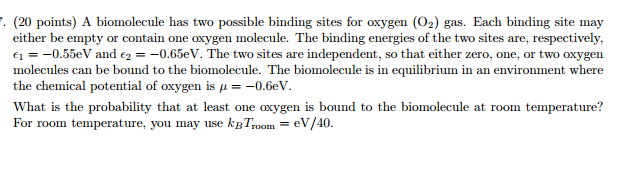 Solved (20 points) A biomolecule has two possible binding | Chegg.com