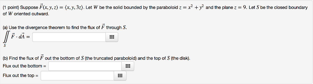 Solved 1 Point Suppose Fx Yz X Y 3z Let W Be The 9586