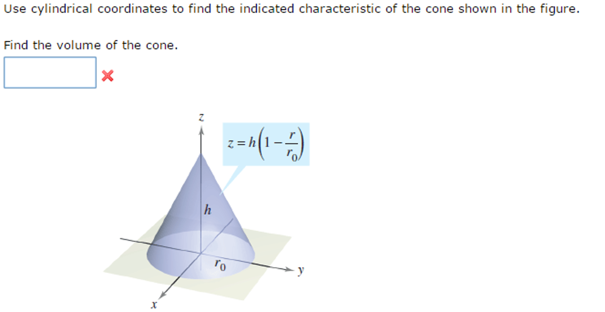 Solved Use Cylindrical Coordinates To Find The Indicated | Chegg.com