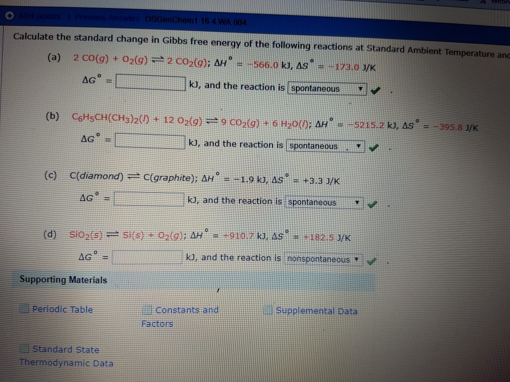 Solved Calculate the standard change in Gibbs free energy of | Chegg.com