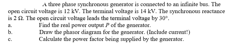 Solved A Three Phase Synchronous Generator Is Connected To | Chegg.com