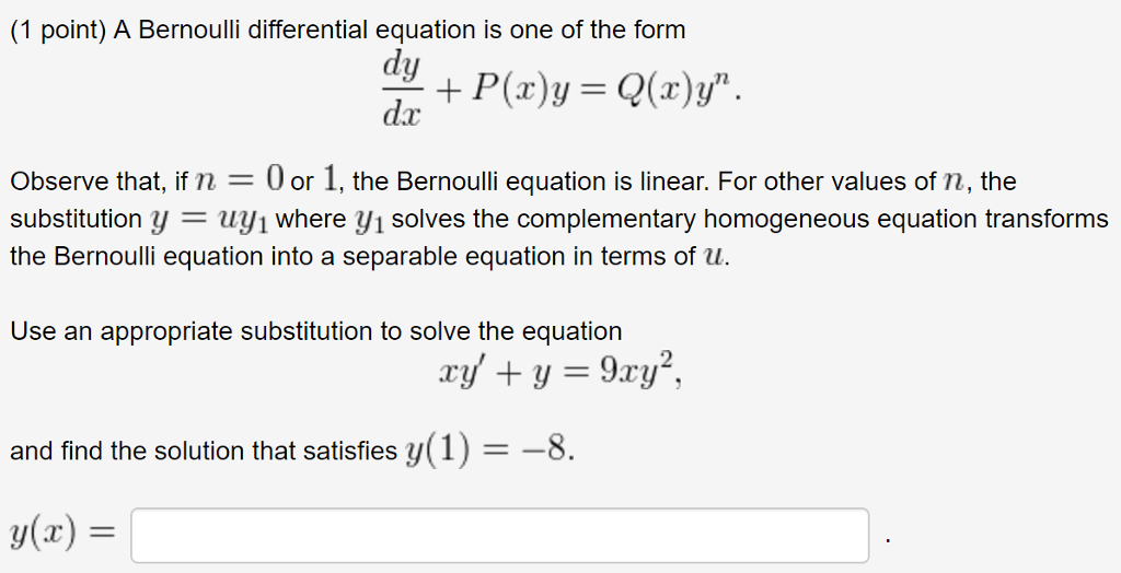 Solved A Bernoulli Differential Equation Is One Of The Form