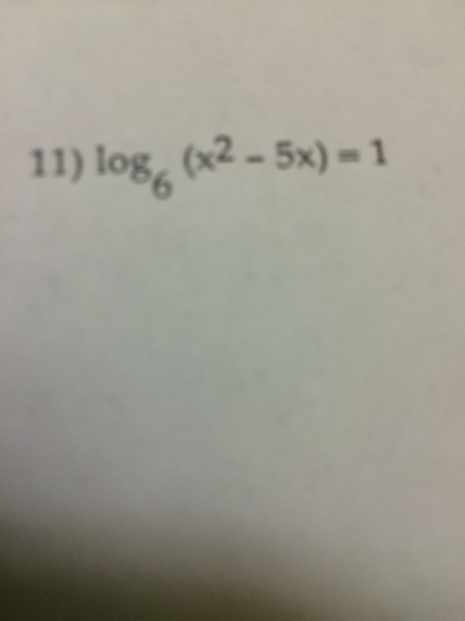 solved-11-log-6-x-2-5x-1-chegg