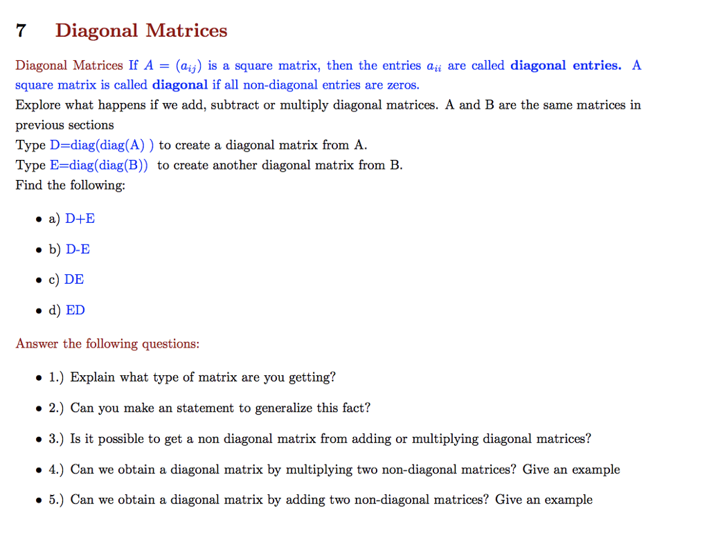 Solved 7 Diagonal Matrices Diagonal Matrices If A -(aj) is a | Chegg.com