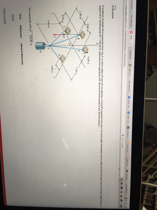 Solved A container of weight W is suspended from ring A, to | Chegg.com