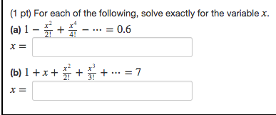 Solved For each of the following, solve exactly for the | Chegg.com
