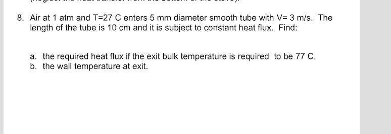 Solved 8, Air at 1 atm and T-27 C enters 5 mm diameter | Chegg.com