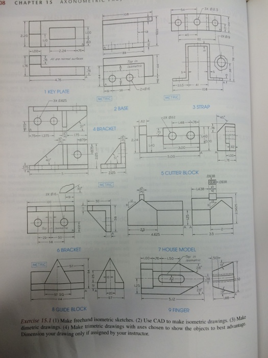 Solved Make freehand isometric sketches (2) Use CAD to make | Chegg.com