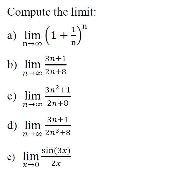 Solved Compute The Limit: A) Lim (1+i B) Lim C) Lim D) Lim | Chegg.com