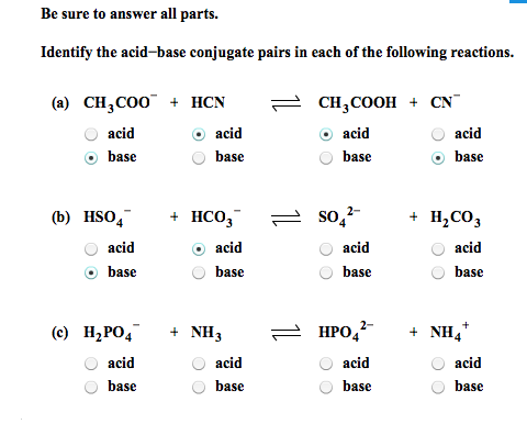 Solved: Identify The Acid-base Conjugate Pairs In Each Of | Chegg.com