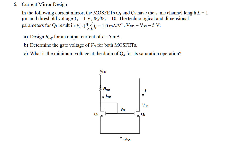 Solved Current Mirror Design In the following current | Chegg.com