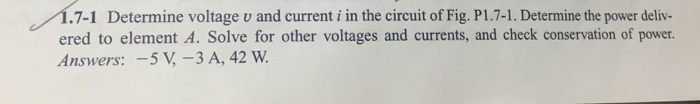 Solved .7-1 Determine voltage v and current i in the circuit | Chegg.com