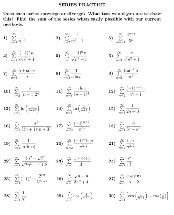 Solved Does each series converge or diverge? What test would | Chegg.com