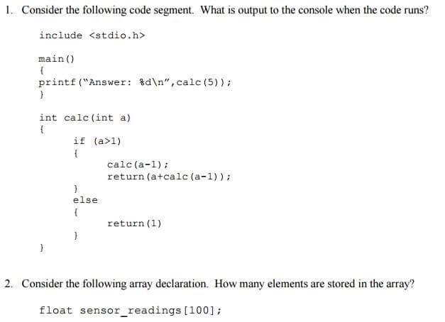 Solved Consider The Following Code Segment What Is Output