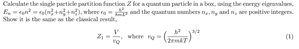 Solved Calculate the single particle partition function Z | Chegg.com