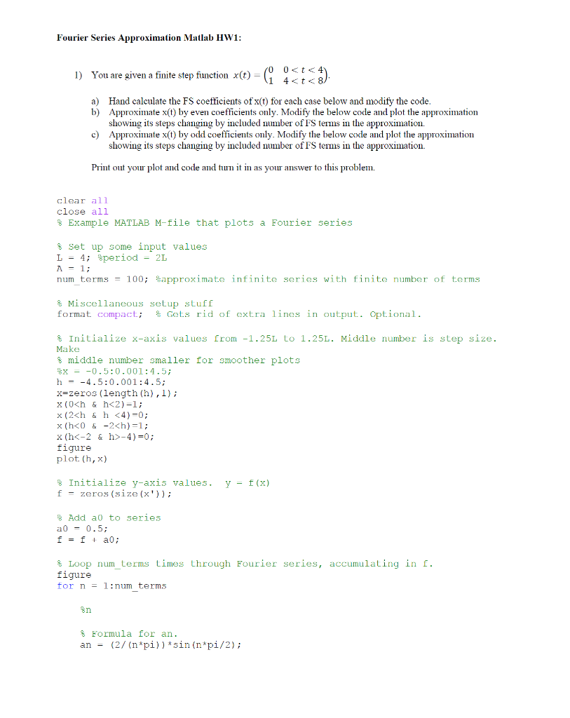 Solved Fourier Series A Mi ab Hwi: 0 0 4 1) You are given a | Chegg.com
