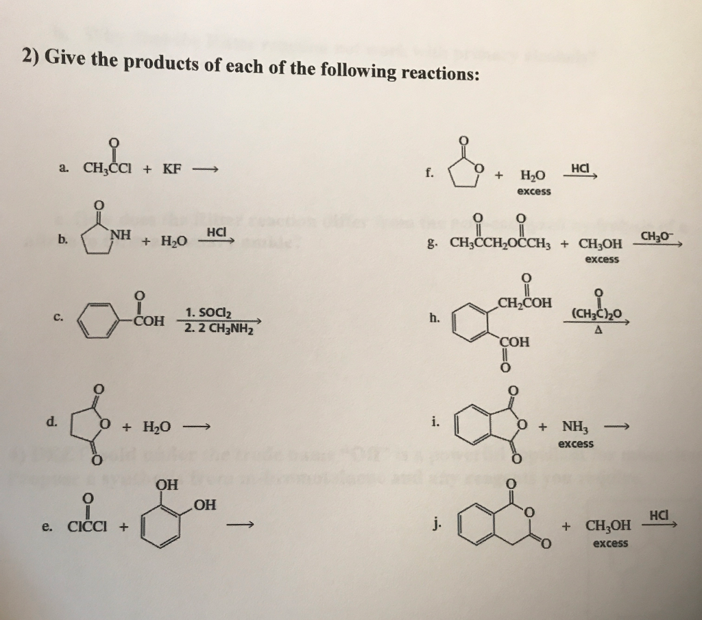 Solved Give the products of each of the following reactions: | Chegg.com