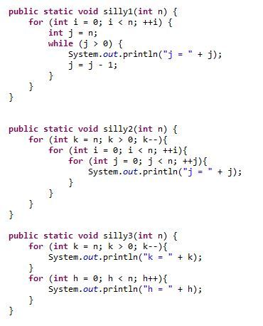 Solved public static void silly1(int n) t for (int i = 0; i | Chegg.com