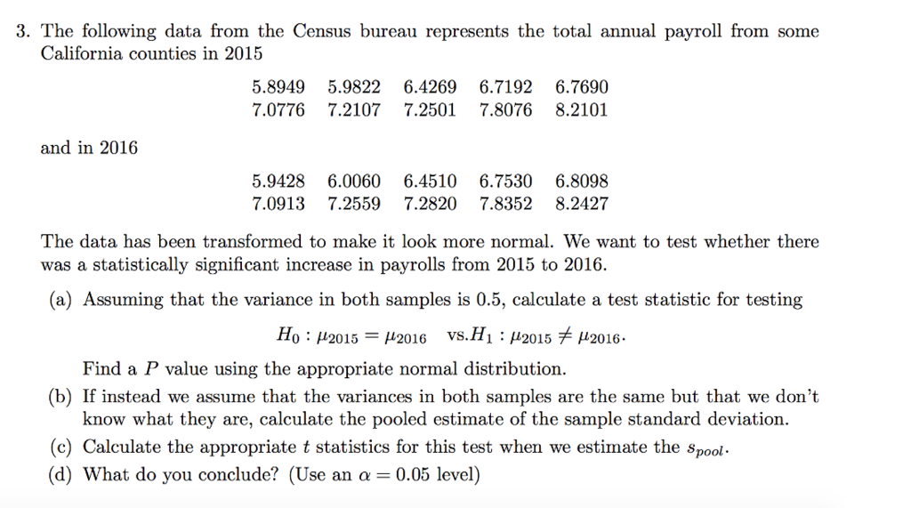 Solved The Following Data From The Census Bureau Represents | Chegg.com