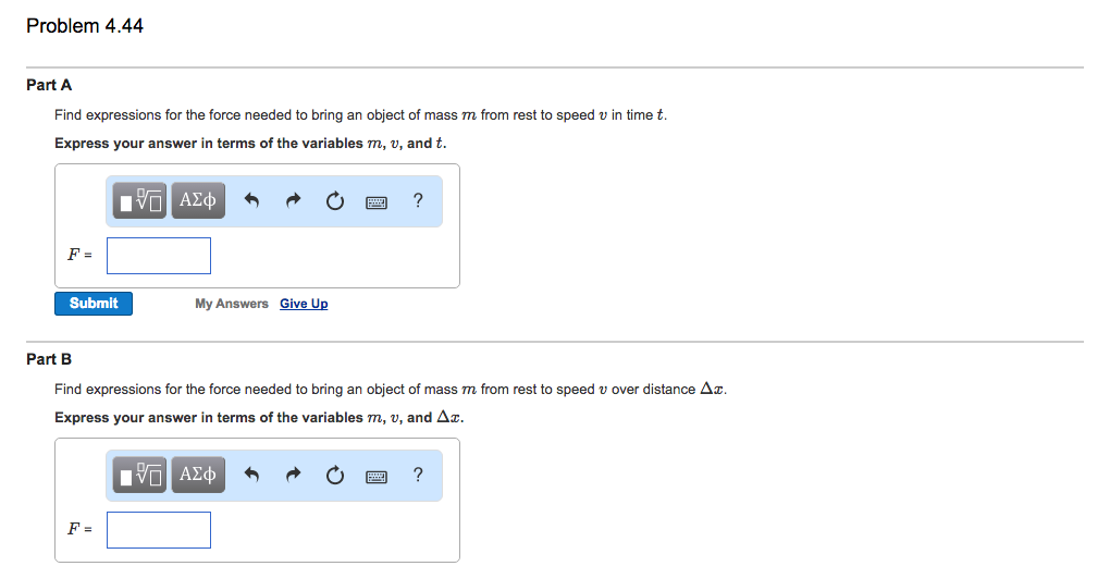 Solved Find expressions for the force needed to bring an | Chegg.com