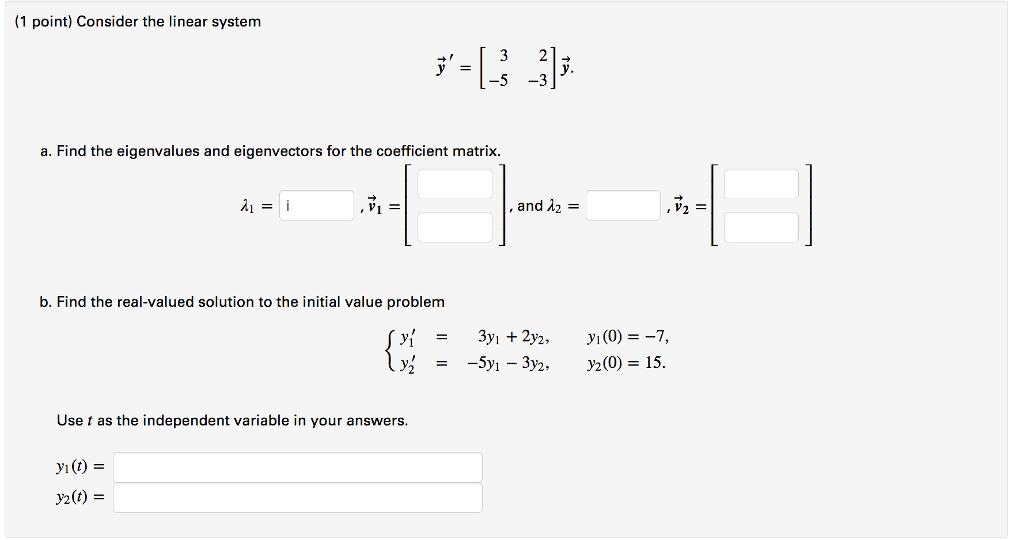 Solved Consider The Linear System Y Vector [3 5 2 3]