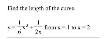 Solved Find the length of the curve. y = 1/6x^3 + 1/2x from | Chegg.com