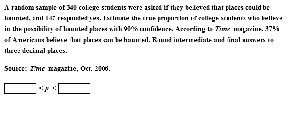 Solved A random sample of 340 college students were asked if | Chegg.com