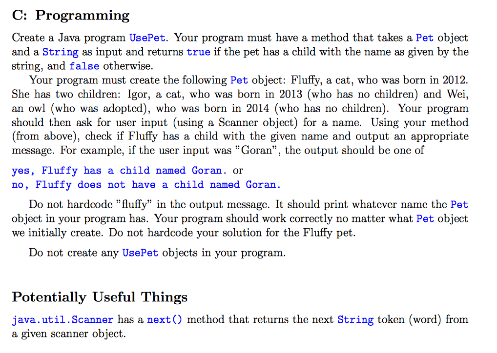 Solved C: Programming Create a Java program UsePet. Your | Chegg.com