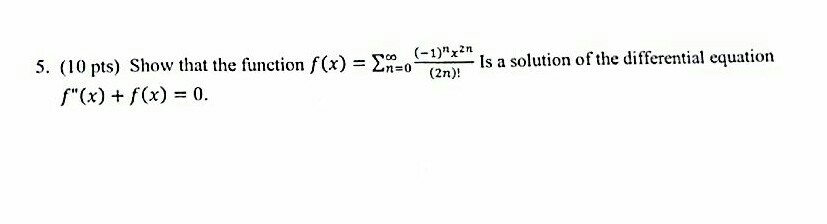 Solved 5. (10 pts) Show that the function fs a solution of | Chegg.com