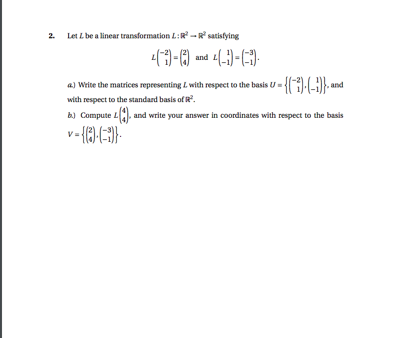 Solved 2· Let L Be A Linear Transformation L : R2 → R2 | Chegg.com