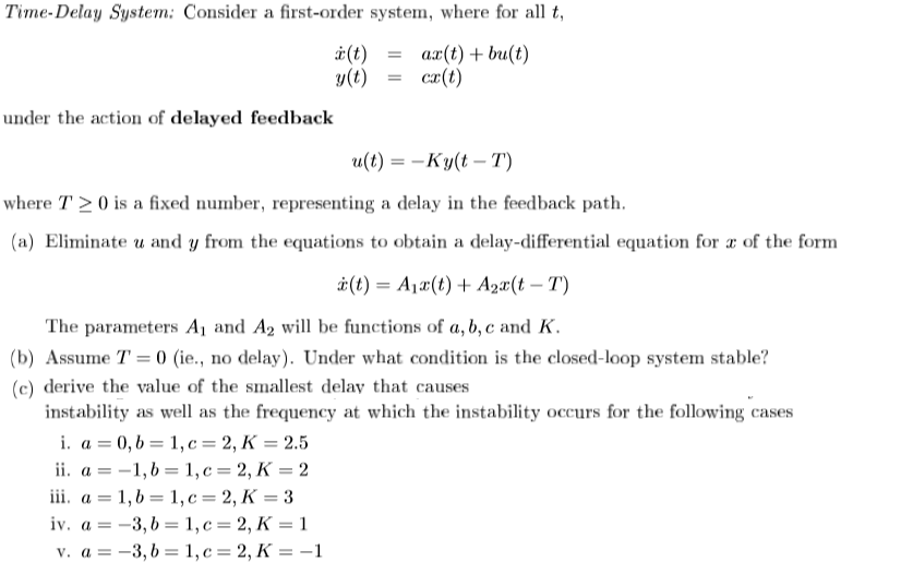 Solved Time-Delay System Consider a first-order system, | Chegg.com