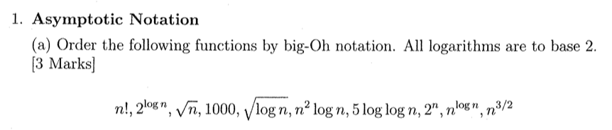 Solved 1 Asymptotic Notation A Order The Following Chegg Solved 1 Asymptotic Notation A Order The Following Chegg