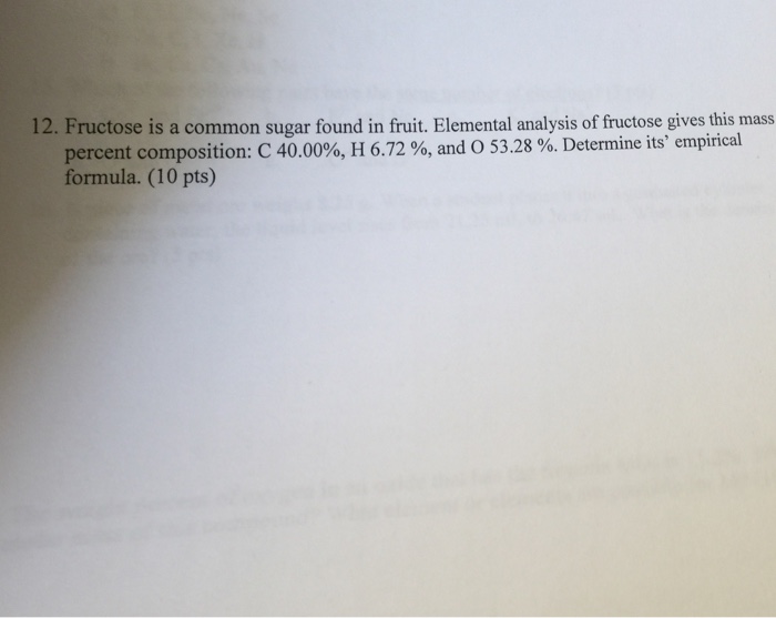 Solved Fructose is a common sugar found in fruit. Elemental