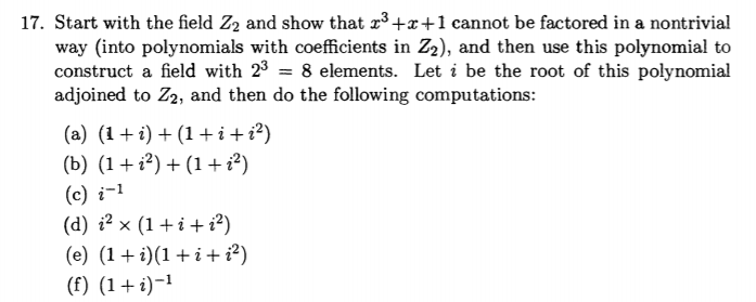 Solved Start with the field Z_2 and show that x^3+x+1 cannot | Chegg.com