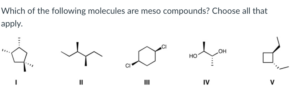 solved-which-of-the-following-molecules-are-meso-compounds-chegg