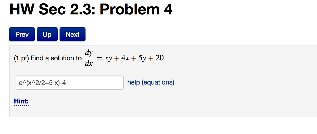 Solved 1 Pt Find A Solution To Dy dx Xy 4x 5y 20 Chegg