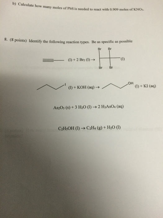 Solved Identify the following reaction types. Be as specific | Chegg.com