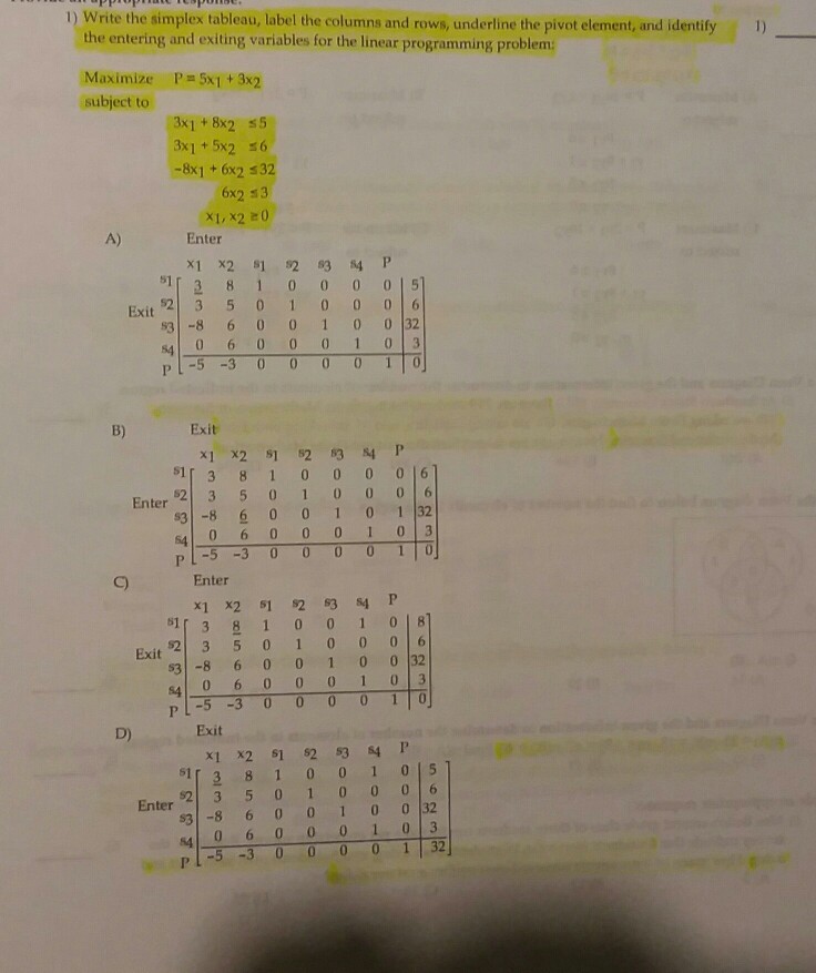 Solved 1) Write the simplex tableau, label the columns and | Chegg.com
