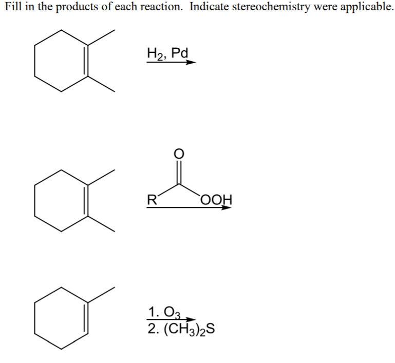 Solved Fill In The Products Of Each Reaction Indicate 5817