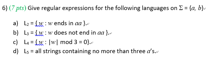 Solved Give Regular Expressions For The Following Languages