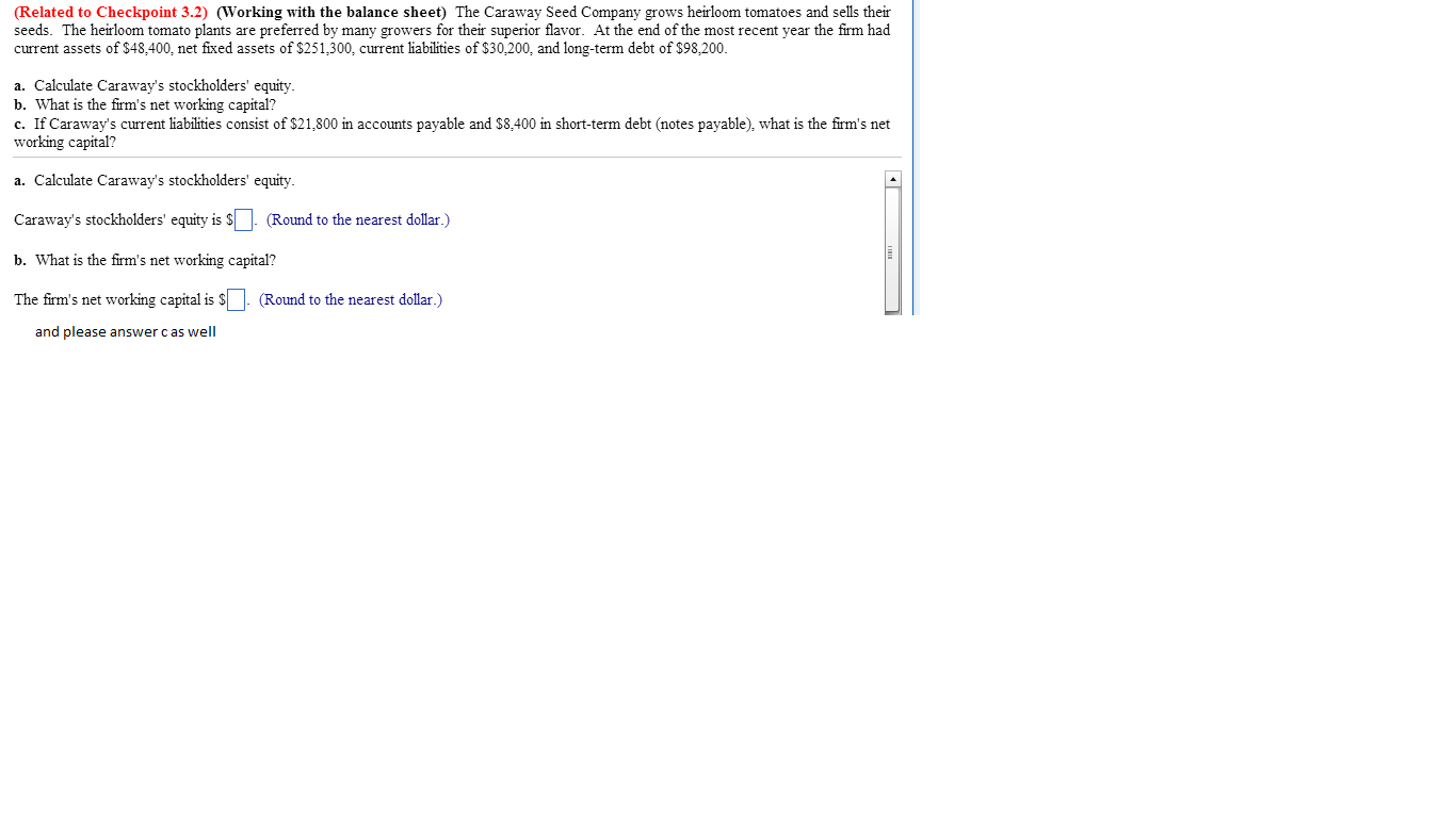 Solved The Caraway Seed Company grows heirloom tomatoes and