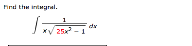 Solved Find the integral. Integrate 1/x square root | Chegg.com