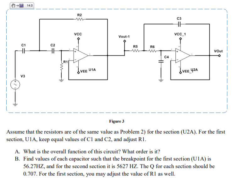 Solved 140 R2 C3 vcC 1 VCC Vout-1 C1 C2 R5 R6 VOut C4 R1 VEE | Chegg.com